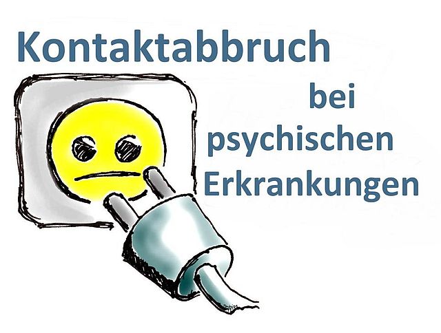 Grafik einer als trauriger Emoji gestalteten Steckdose, aus der gerade der Stecker gezogen wurde, mit Text "Kontaktabbruch bei psychischen Erkrankungen"